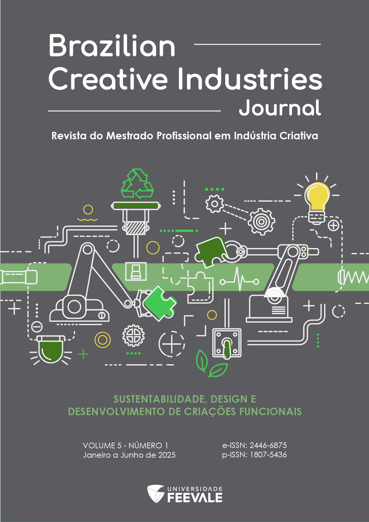 					Visualizar v. 5 n. 1 (2025): Sustentabilidade, Design e Desenvolvimento de Criações Funcionais
				